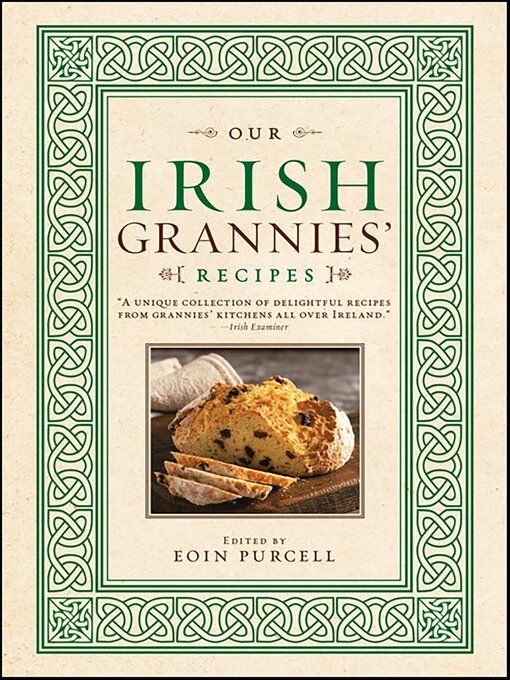 Title details for Our Irish Grannies' Recipes by Eoin Purcell - Wait list